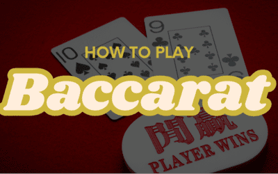 How to Play Baccarat: A Comprehensive Tutorial