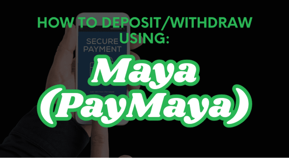 How to deposit/withdraw using Maya?