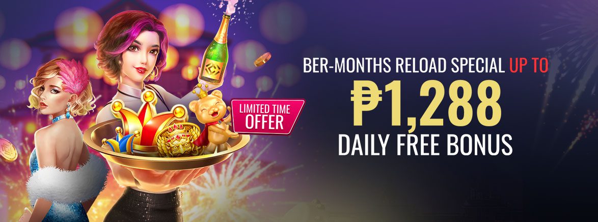BER-Months Special up to 1,288 PHP Daily Free Bonus
